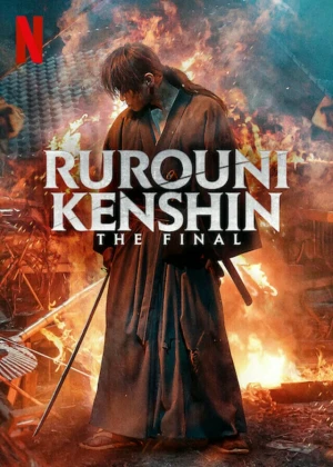 Ver Samurái X: El fin (Rurouni Kenshin: The Final) Latino online - Dorama de J-Drama en español HD