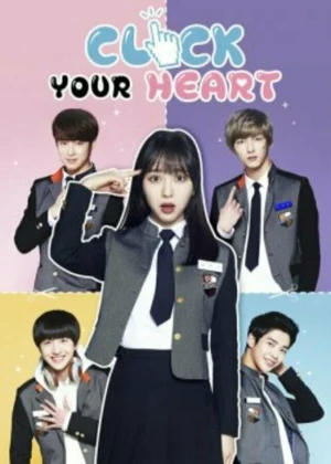 Ver Click Your Heart online - Dorama de Escolar en español HD