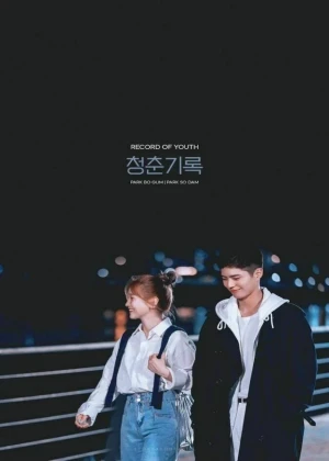 Record of Youth - Ver drama completo online en español HD