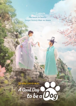 Ver A Good Day to Be a Dog online - Dorama de Fantasia en español HD