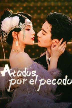 Bound by Sin - Ver drama completo online en español HD