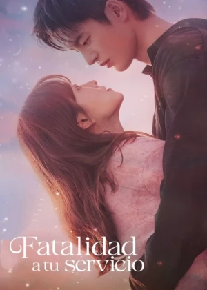 Ver Fatalidad a tu servicio Latino online - Dorama de Fantasia en español HD