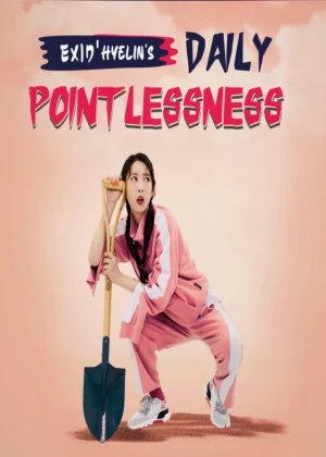 Ver Hyelin Daily Pointlessness online - Dorama de Reality Show en español HD