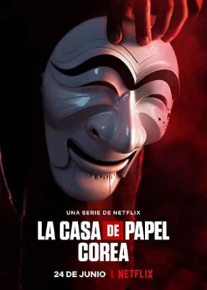Ver La casa de papel: Corea online - Dorama de Acción en español HD