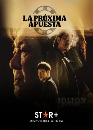 Ver La Proxima Apuesta Latino S1 online - Dorama de Acción en español HD