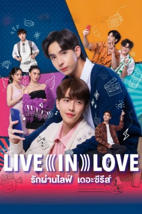 Live in Love - Ver drama completo online en español HD