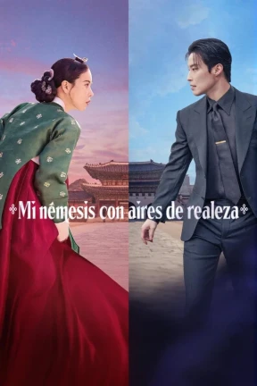 Ver My Royal Nemesis online - Drama completo en español HD