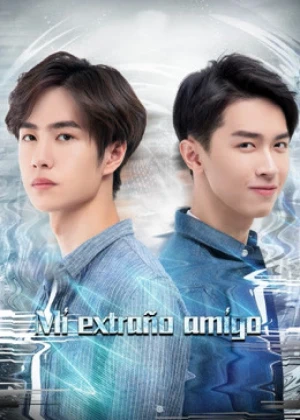My Strange Friend - Ver drama completo online en español HD