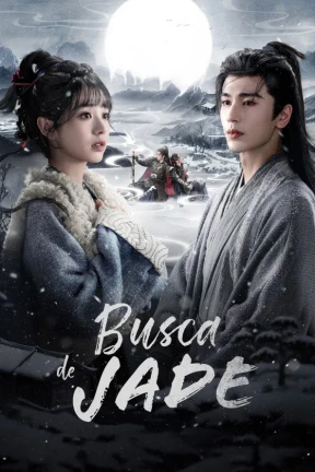 Ver Pursuit of Jade online - Drama completo en español HD