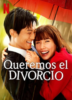 Ver Queremos el divorcio Latino online - Dorama de J-Drama en español HD