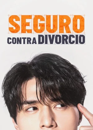 Ver Seguro de divorcio Latino online - Dorama estreno 2026 en español HD