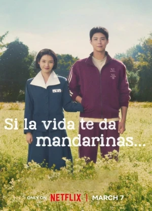 Ver Si la vida te da mandarinas... Latino online - Dorama estreno 2026 en español HD