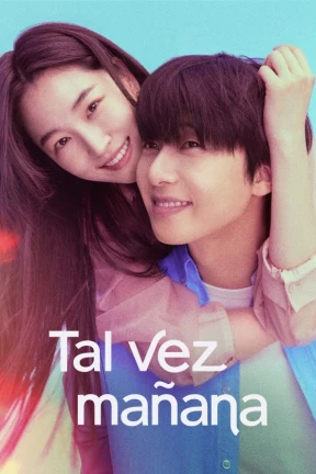 Ver Tal vez mañana Latino online - Dorama de Comedia en español HD