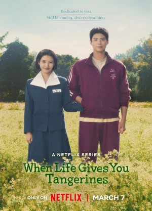 When Life Gives You Tangerines - Ver drama completo online en español HD