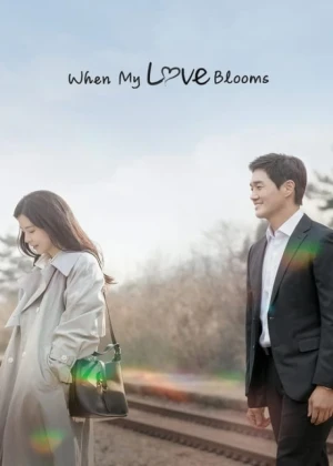 When My Love Blooms - Ver drama completo online en español HD