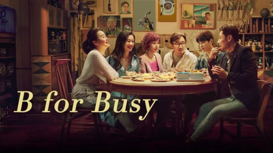 B for Busy - Portada de fondo del drama