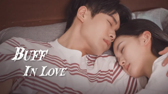 Buff in Love - Portada de fondo del drama