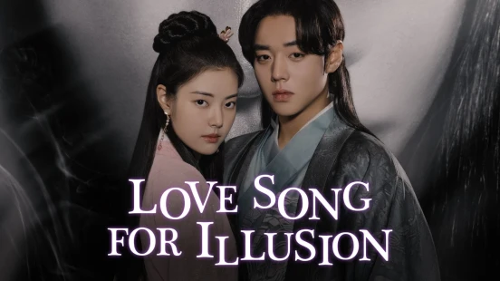 Love Song for Illusion - Portada de fondo del drama
