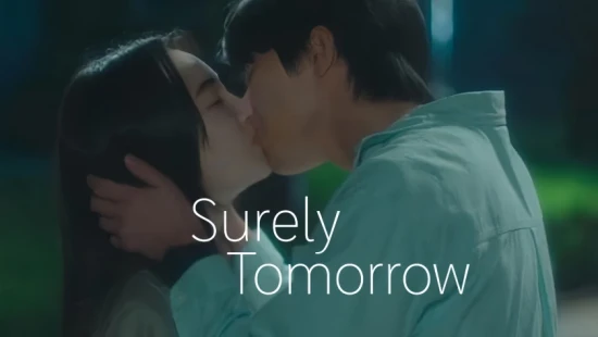 Surely Tomorrow - Portada de fondo del drama