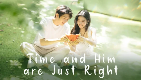Time and Him are Just Right - Portada de fondo del drama